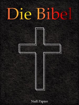 cover image of Die Bibel--Elberfeld (1905)